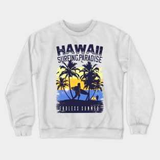 Hawaii surfing paradise endless summer ,Surfing Hawaii  Vacation Palm Trees Tropical Crewneck Sweatshirt